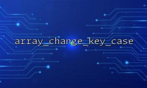 How to use array_change_key_case() in GraphQL API return data?