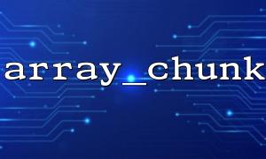 How to use array_chunk results with array_merge?