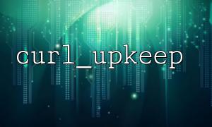 Notes on using curl_upkeep() in a multithreaded environment