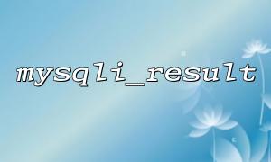 Use json_encode() to convert mysqli_result to JSON format