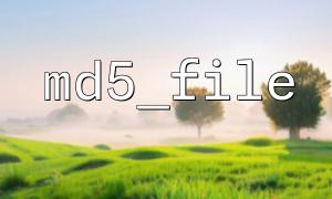 md5_file() and hash_file(): Which is better?