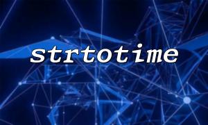 Complete Guide to Parsing English Date and Time Text into UNIX Timestamps Using PHP's "strtotime" Function