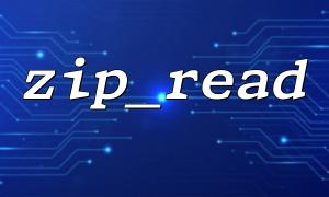Use zip_entry_read() to read the content of the current Zip entry