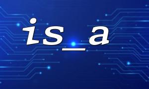 is_a() is used with Laravel's dependency injection container