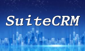 如何使用PHP定制SuiteCRM的任务提醒功能