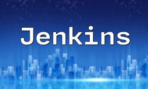 Jenkins and PHP Integration: Building an Efficient Continuous Integration and Deployment Environment